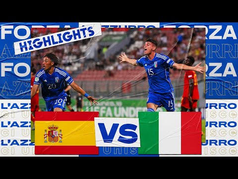 Highlights: Spagna-Italia 2-3 | Under 19 EURO 2023