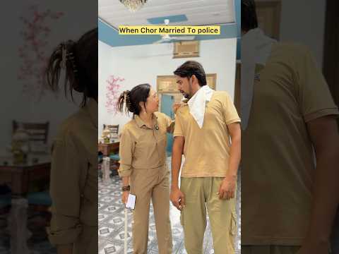 When chor married to Police 😂 #shorts #viral #explorepage #relatable