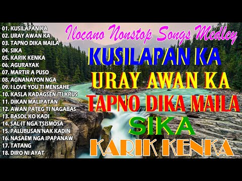 ALL STAR CAST ILOCANO MEDLEY 2024🪁 KUSILAPAN KA - URAY AWAN KA✨NONSTOP ILOCANO MUSIC COMPILATION #2