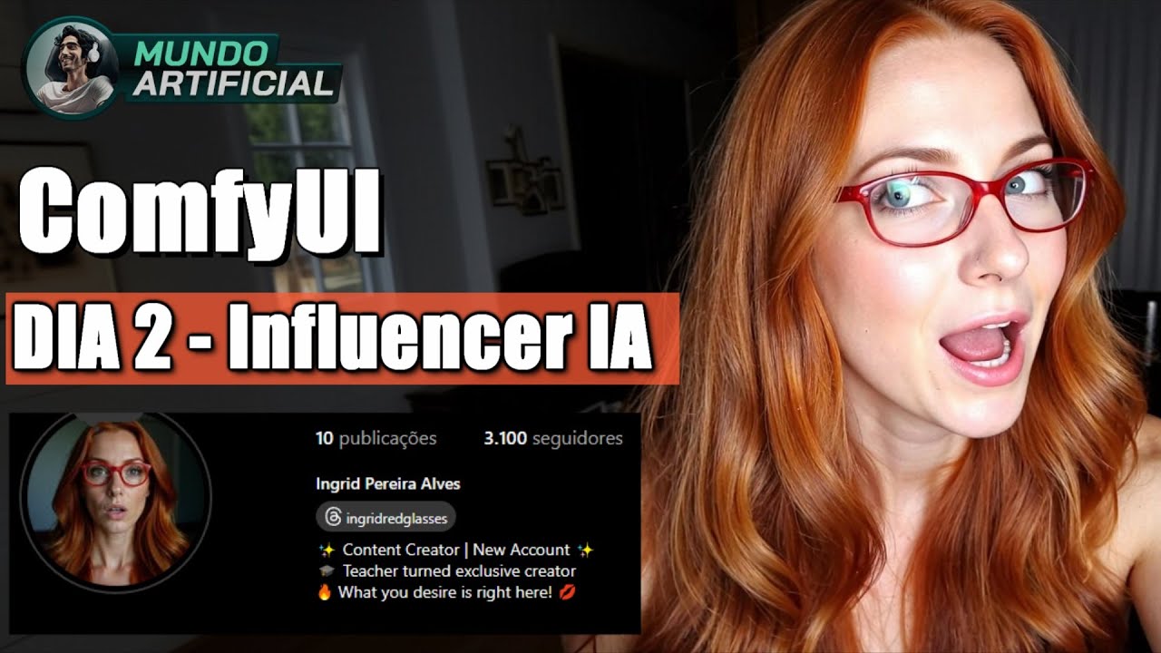 Dia 02 - Minha Influencer de IA Bombando! 3 Mil Seguidores com ComfyUI