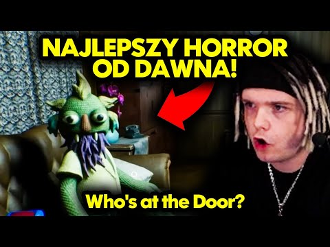 NAJLEPSZY HORROR OD DAWNA! (Who's at the Door?)