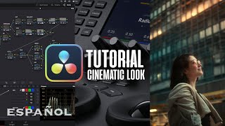 Cómo Lograr un Look Cinematográfico Profesional en DaVinci Resolve | Tutorial Completo en Español