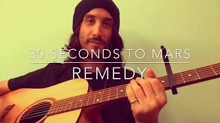 Remedy - 30 Seconds To Mars (Lakoudis)