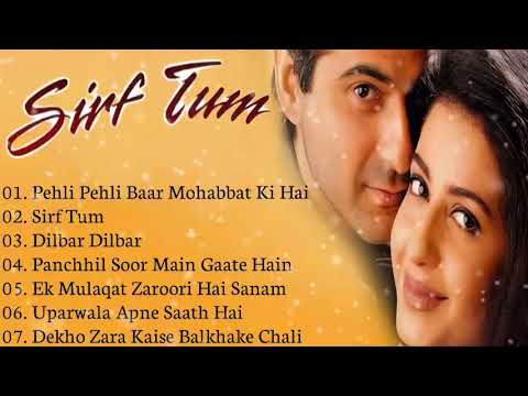 Sirf Tum Movie All Songs Jukebox | SanjayKapoor, Priya Gill, Sushmita Sen | INDIANMUSIC