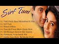 Sirf Tum Movie All Songs Jukebox SanjayKapoor Priya Gill Sushmita Sen INDIANMUSIC