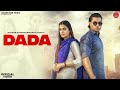 Dada Official Video Masoom Sharma Meenakshi Rana Pranjal Dahiya I Kaptaan KP Bintu