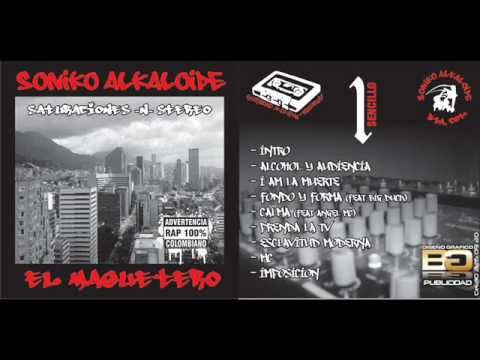soniko alkaloide I AM LA MUERTE.