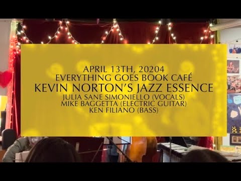 Kevin Norton's Jazz Essence on April 13th 2024 at ETG Book Cafe