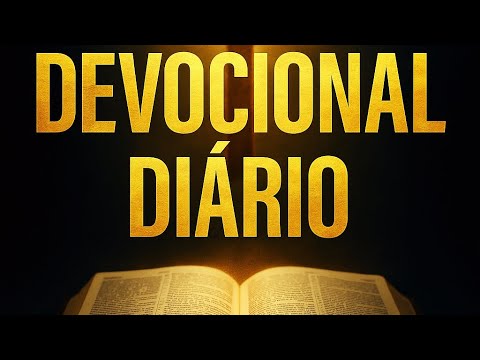 DEVOCIONAL DE HOJE 13/02/2026 - ORAÇÃO DA MANHÃ COM LEITURA BÍBLICA 