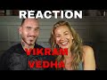 Vikram Vedha Teaser | REACTION