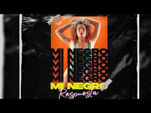 COÑO NEGRO / Respuesta a El KimikoyYordy / Daniela Darlin
