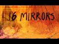 16 Mirrors - Alex g  Animation