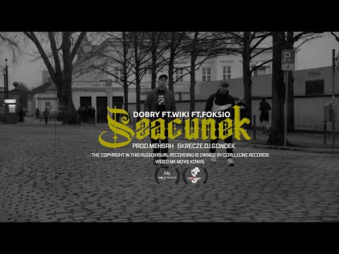 Dobry feat. Foksio, Wiki - Szacunek (prod. Mehsah)