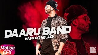 DARU BAND-MANKIRT AULAKH (Official Song) Ft.Singga | Latest Punjabi Songs
