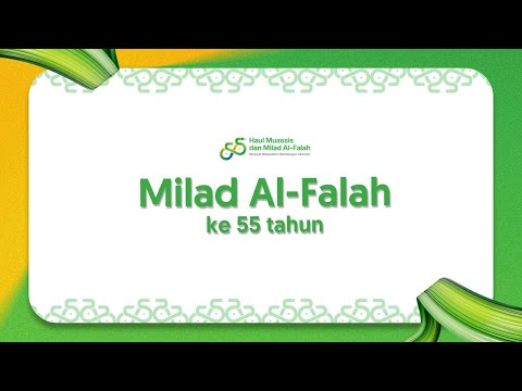 LIVE STREAMING MILAD PONDOK PESANTREN AL-QUR'AN AL-FALAH KE-55