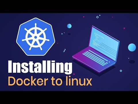 Introduction to Kubernetes | Installing Docker to Linux | Part 1 | Eduonix