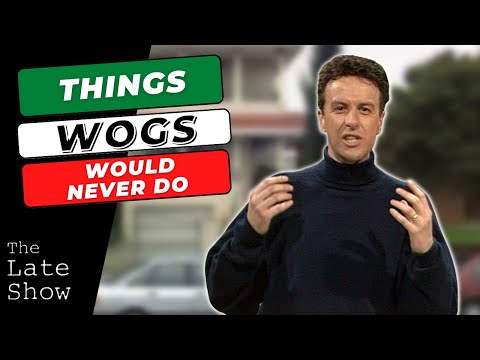 Things Wogs Would Never Do | The Late Show