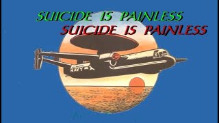 Suicide is painless