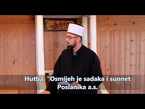 "Osmijeh je sadaka i sunnet Poslanika a.s.", hfz. Adis ef. Baručić