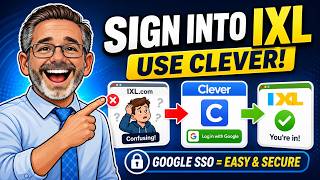 How to Sign Into IXL with Google | Use Clever for Easy Access