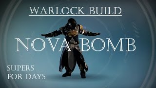Destiny - Ultimate Warlock Nova Bomb Build - PVE Gameplay