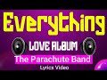 Everything Lyrics Video - The Parachute Band