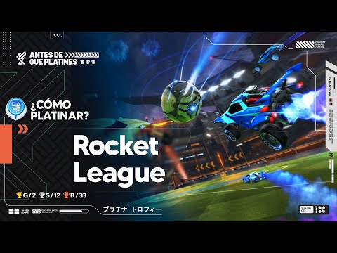 ¿Cómo platinar Rocket League? (Platino y 100%) | ADQPlatines