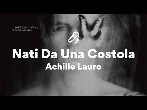 Achille Lauro, Nati Da Una Costola (Testo/Lyrics)