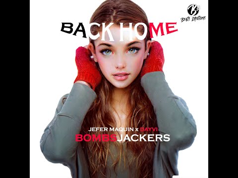 BombsJackers - Back Home (Original Mix)