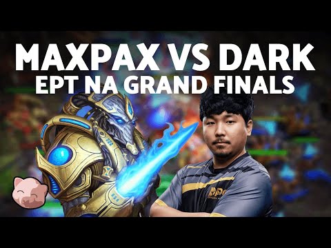 MAXPAX vs DARK: Grand Finals! | EPT NA 167 (Bo5 PvZ) - StarCraft 2