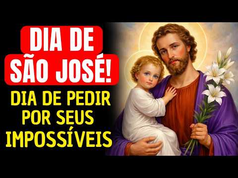 ORAÇÃO ESPECIAL DO DIA DE SÃO JOSÉ — PEÇA UM MILAGRE E AGRADEÇA AS GRAÇAS RECEBIDAS
