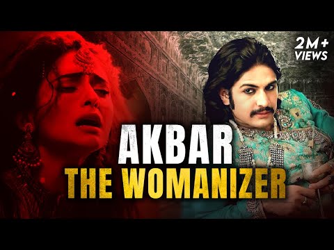 500 Wives and still Unsatisfied - Brutal Truth of AKBAR