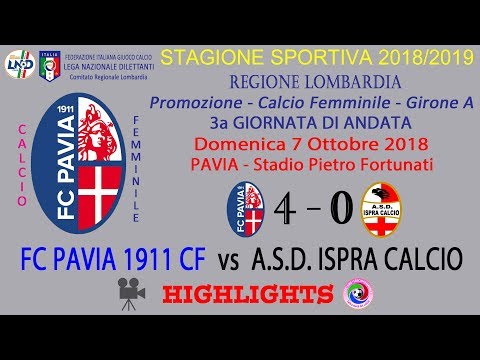 FC PAVIA 1911 CF - stagione 2018/19 - campionato - 03 ANDATA - ASD ISPRA CALCIO