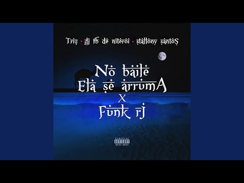 No Baile Ela Se Arruma X Funk Rj