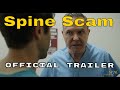 Spine Scam | Official Trailer