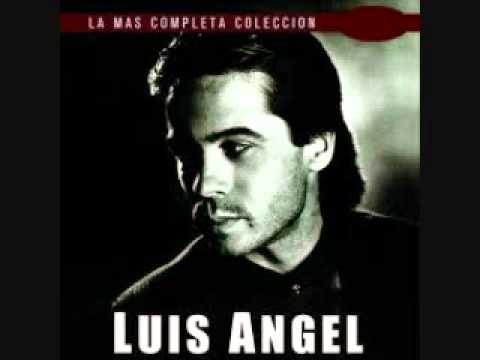 Luis Angel  Todo empezó
