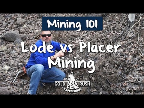 Lode vs Placer Mining - 2016