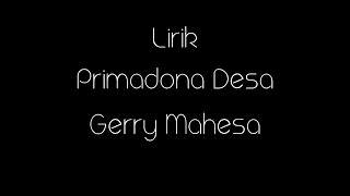 Download lagu primadona desa gerry mahesa lirik | U Che mp3 Download lagu primadona desa gerry mahesa lirik | U Che mp3