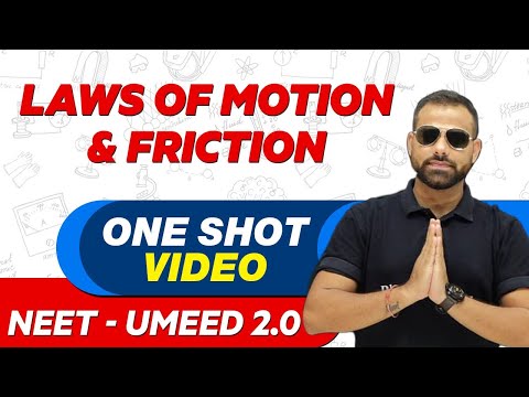 LAWS OF MOTION AND FRICTION in 1 Shot : All Concepts, Tricks & PYQs | NEET Crash Course | UMEED 2.0