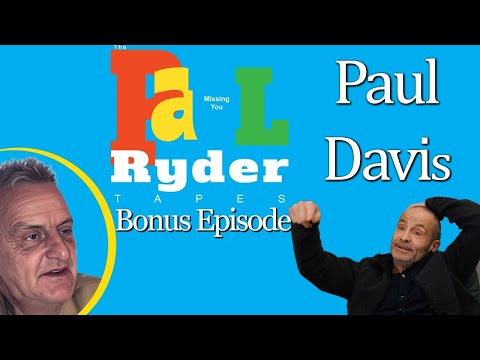 The Paul Ryder Tapes - Bonus Episode 20: Rare and exclusive interview with Paul Davis