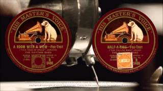 A Room With A View + Half-A-Kiss (1928) George Fisher, The Rhythm Band