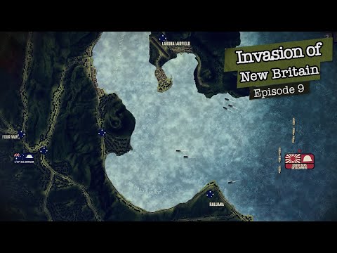 The Invasion of New Britain🎙️Pacific War Podcast Episode 9