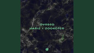 OVRBRD (Zookeper Remix)