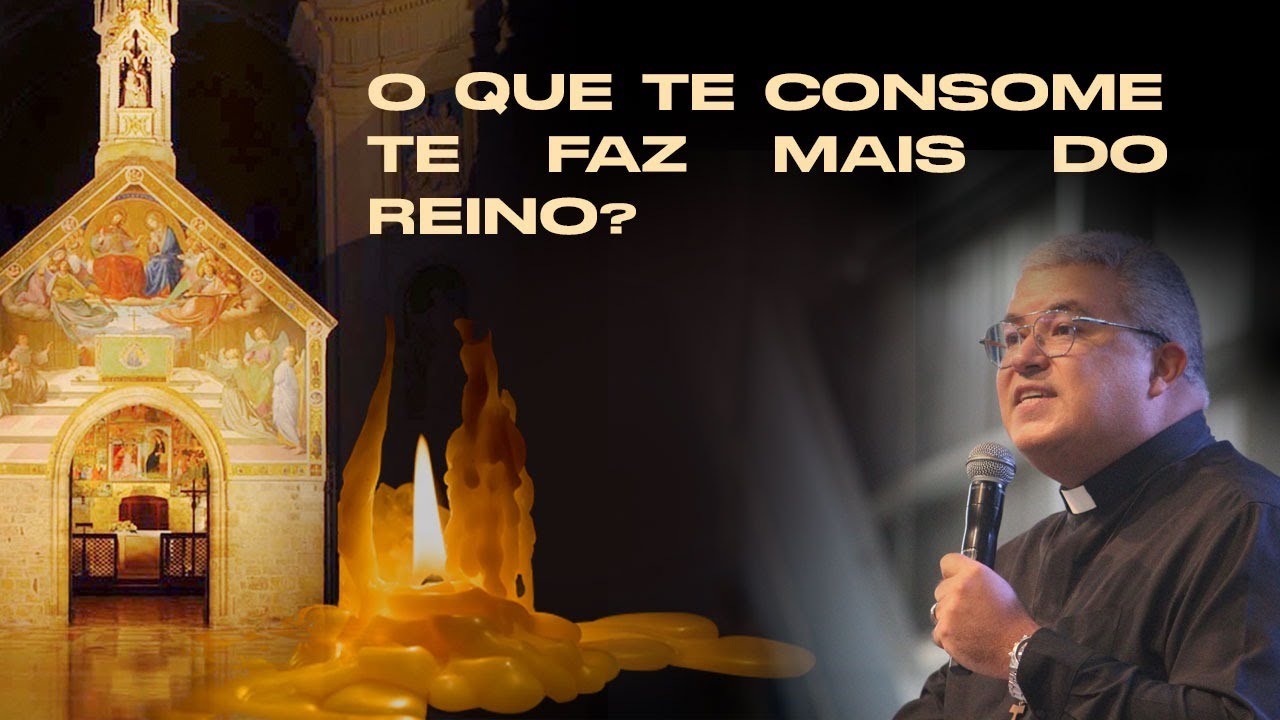 Avivamento 2023 - O que te consome te faz mais do Reino? (Pe. Roger Luís) 11022023