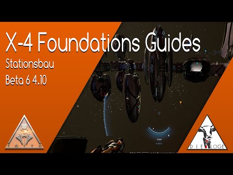 X4 Foundations  Beta 6 deutsch | Stationsbau | Guide | Die Loge |