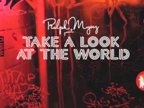 Ralph Myerz feat. Annie - Take A Look At The World (Radio Rip)