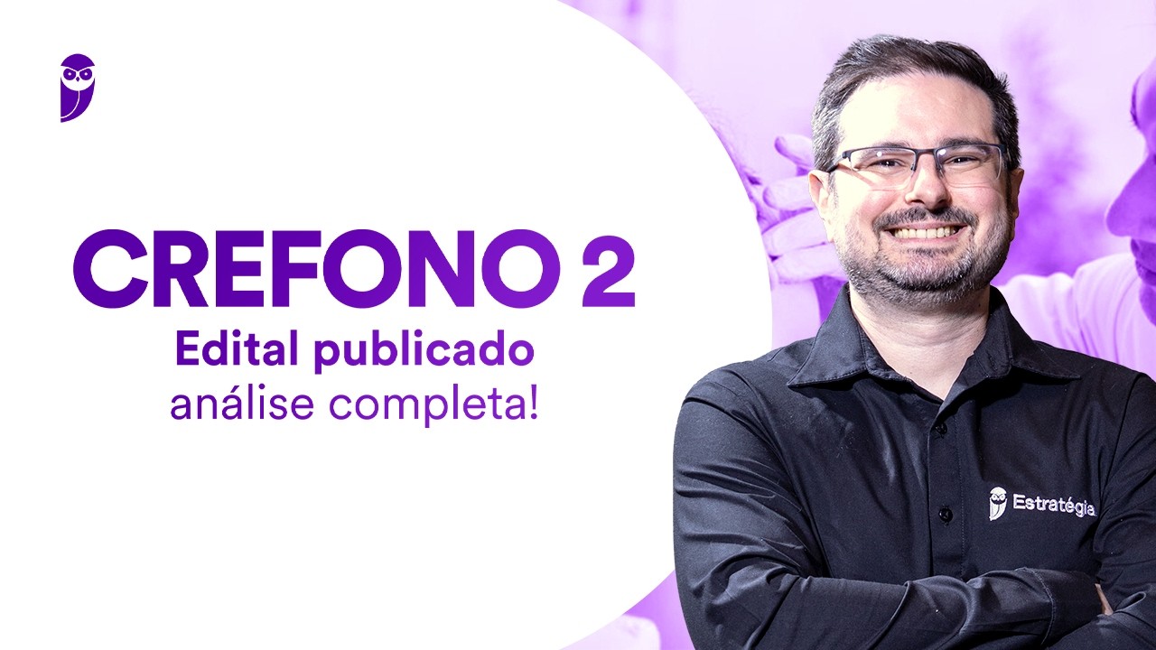Concurso CREFONO 2: edital publicado