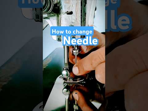 How to change needle to sewing machine. #sewing #sewingmachine #sewingtips #sewing #silaimachine
