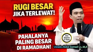 Download lagu Inilah Amalan Paling Besar Pahalanya di Bulan Ramadhan | Ustadz Abdul Somad mp3