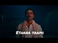 Ethana Saami Slowed Reverb Idli Kadai Dhanush Gv Prakash